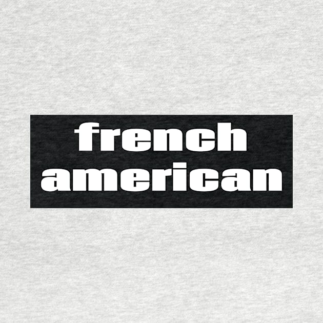 French American by ProjectX23Red